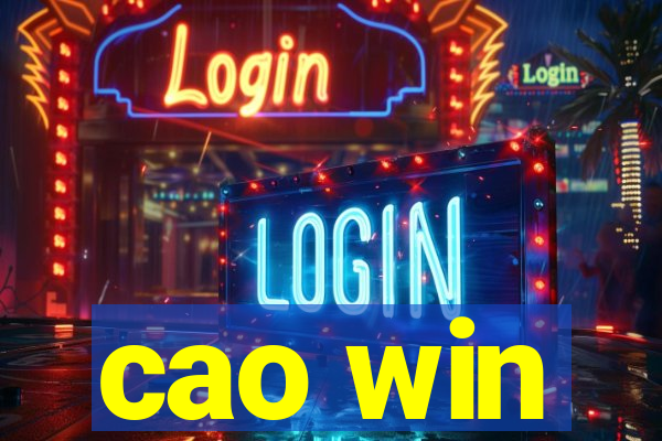 cao win